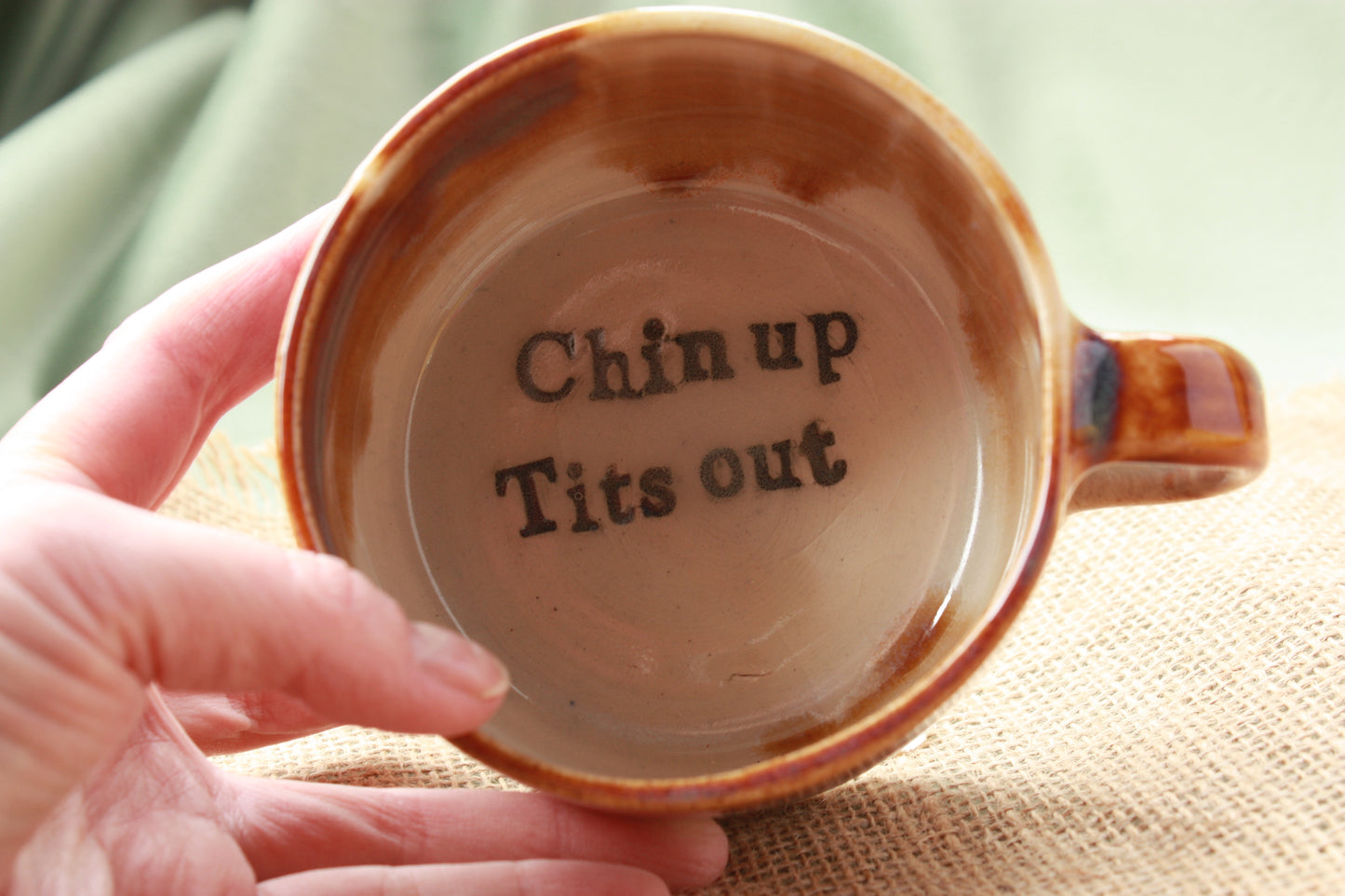 "Chin Up Tits Out" Profanity Mug