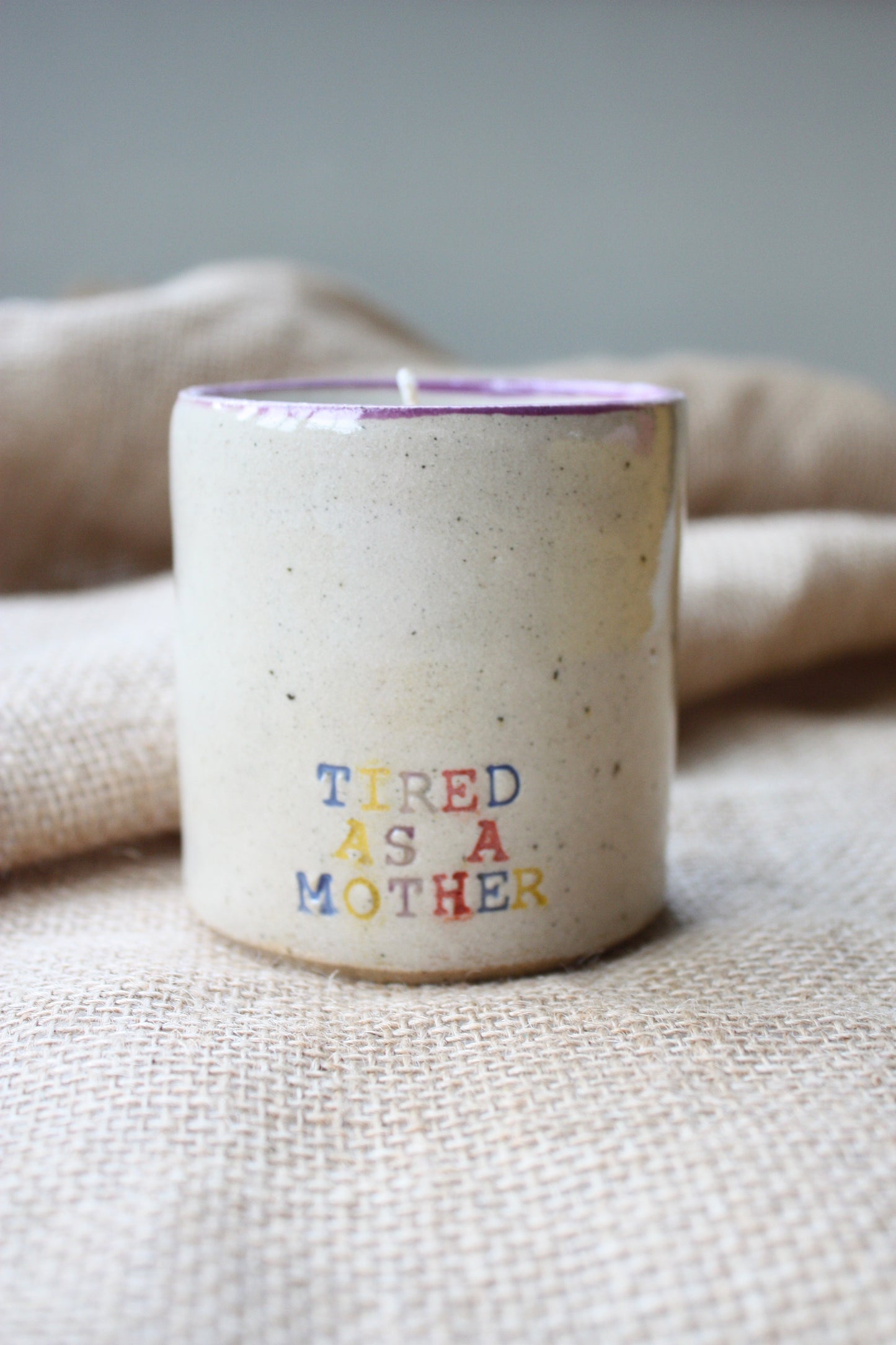 Scented 'Tired as a Mother' Candles